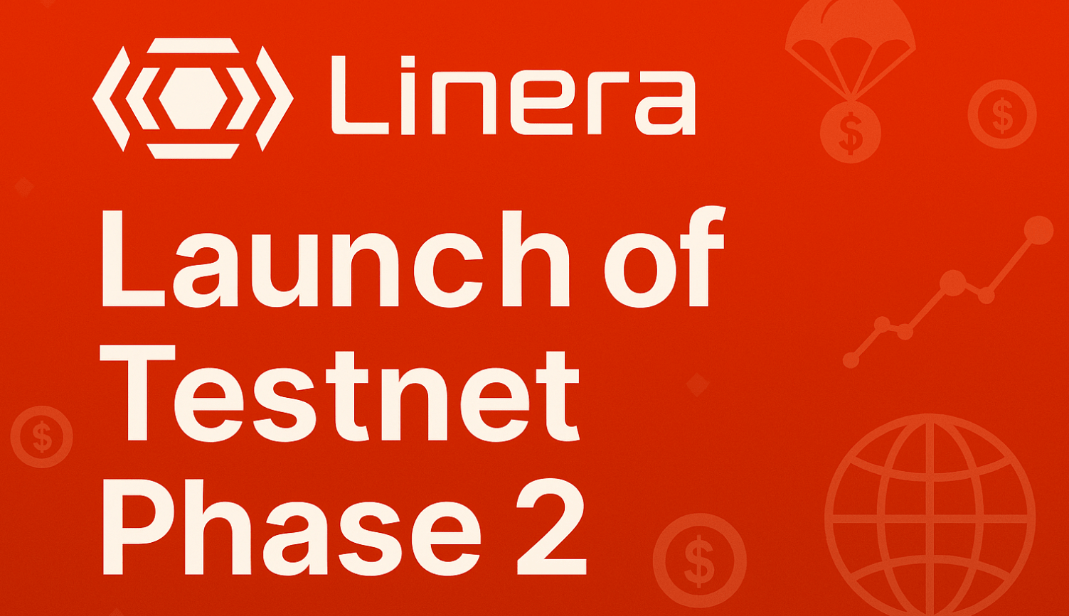 Linera Testnet Phase 2