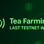 Tea Farming Last Testnet Week